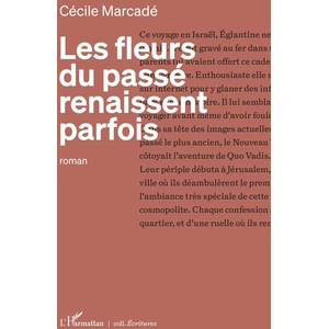 L'harmattan Les fleurs du passé renaissent parfois pas cher