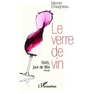L'harmattan Le verre de vin