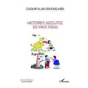L'harmattan Histoires insolites en pays fang