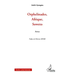 L'harmattan Orphelinades, Afrique, Soweto