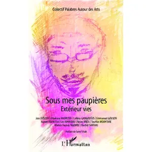 L'harmattan Sous mes paupières. Extérieur vies pas cher