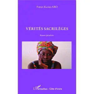 L'harmattan Vérités sacrilèges pas cher