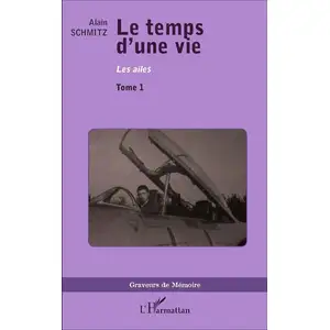 Comparateur de prix : L'harmattan Le Temps D'une Vie Tome 1 - Les Ailes