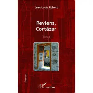 L'harmattan Reviens Cortàzar pas cher