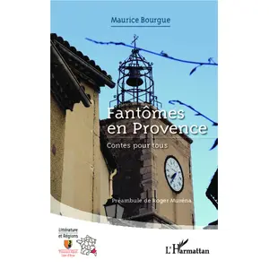 L'harmattan Fantômes En Provence - Contes Pour Tous pas cher