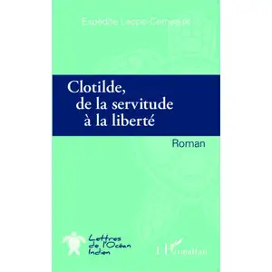 Comparateur de prix : L'harmattan Clotilde de la servitude à la liberté