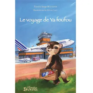 Comparateur de prix : L'harmattan Le Voyage De Ya Foufou - Congo-Brazzaville