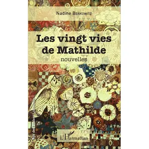 L'harmattan Les vingt vies de Mathilde pas cher