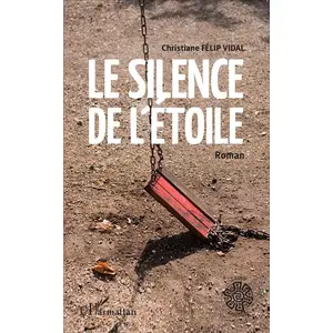 L'harmattan Le silence de l'étoile