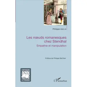 L'harmattan Les noeuds romanesques chez Stendhal pas cher