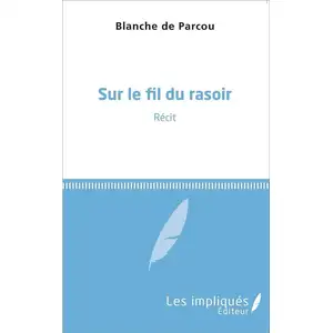 Comparateur de prix : Les Impliqués Sur Le Fil Du Rasoir