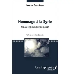 Comparateur de prix : Hommage à la Syrie - nouvelles d'un pays en crise