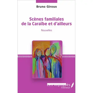 Scènes familiales de la Caraïbe et d'ailleurs pas cher