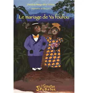Comparateur de prix : L'harmattan Le Mariage De Ya Foufou