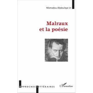 L'harmattan Malraux et la poésie pas cher