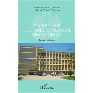L'harmattan Pour réussir les études de médecine en RD Congo