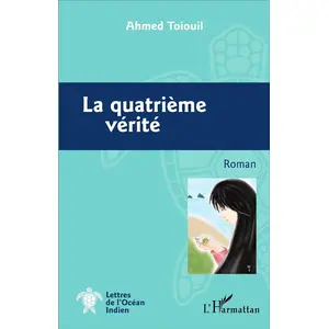 L'HARMATTAN La quatrième vérité pas cher