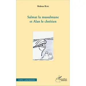 L'harmattan Salmat la musulmane et Alan le chrétien pas cher