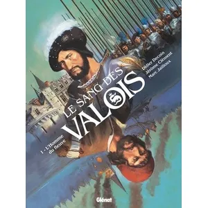 Comparateur de prix : Glénat Le Sang des Valois - Tome 01