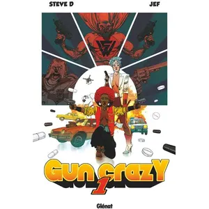 Glénat Gun Crazy - Tome 01 pas cher