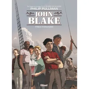 Comparateur de prix : Glénat John Blake Philip Pullman (Auteur), Fred Fordham (Dessinateur)