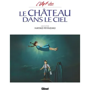 Comparateur de prix : Glénat Jeunesse L'Art du Château dans le ciel - Studio Ghibli
