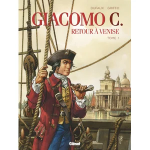 Glénat Giacomo C. - Retour à Venise - Tome 01 pas cher