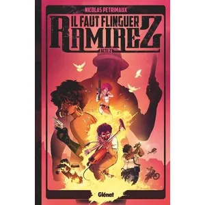 Comparateur de prix : Glénat Il faut flinguer Ramirez - Tome 02