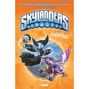GLÉNAT BD Skylanders Tome 5 - Le Retour Du Roi Dragon - 2e Partie