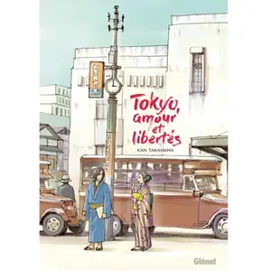 Glénat Tokyo, amour et libertés pas cher