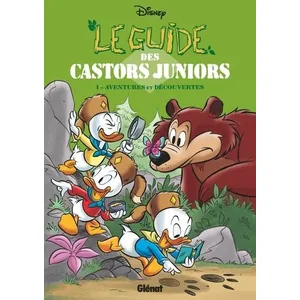 Glénat Le Guide des Castors Juniors - Tome 01 - Aventures & découvertes pas cher