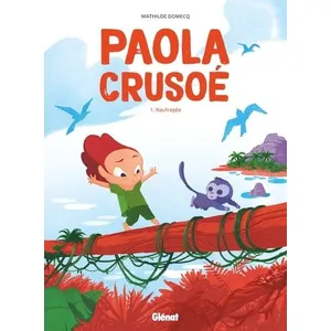 Glénat Paola Crusoé - Tome 01 NE pas cher