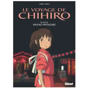 Comparateur de prix : Glénat Le Voyage de Chihiro - Anime comics - Studio Ghibli Hayao Miyazaki (Auteur)
