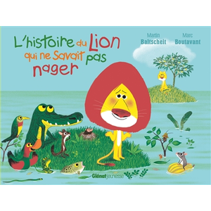 P'tit Glenat L'histoire du lion qui ne savait pas nager pas cher