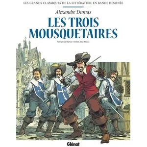 Glénat Les Trois Mousquetaires en BD pas cher