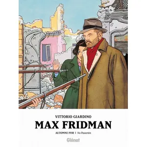 Glénat Max Fridman - Format roman graphique - Tome 02: Automne 1938 : No Pasaran pas cher