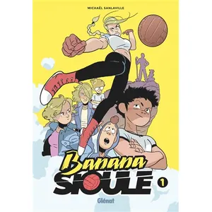Comparateur de prix : Glénat Banana Sioule - Tome 01
