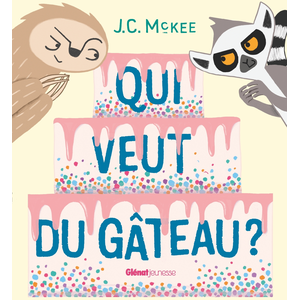 Glénat Jeunesse Qui veut du gâteau? pas cher