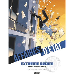 Glénat Affaires d'Etat - Extrême Droite - Tome 04 pas cher