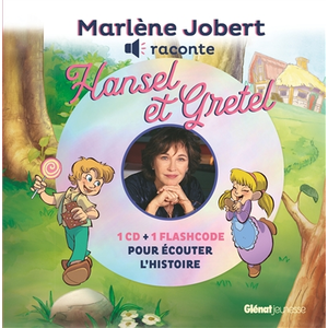 Glénat Jeunesse Marlène Jobert raconte : Hansel et Grettel pas cher