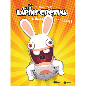 Glénat The Lapins Crétins - Tome 01 - Bwaaaaaaaaaaah ! (BD) pas cher