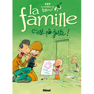 Glénat Le meilleur de Titeuf Tome 4 : La Famille : C'est pô juste ! pas cher
