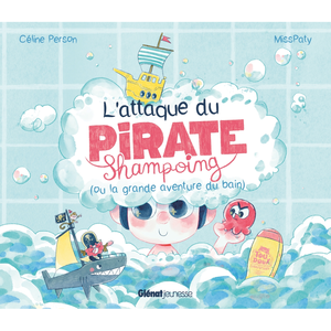 Glénat Jeunesse L'attaque du Pirate Shampoing pas cher