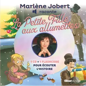 Glénat Jeunesse Marlène Jobert raconte : La Petite Fille aux Allumettes pas cher