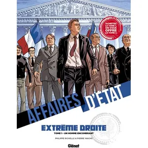 Glénat Pack Affaires d'Etat - Extrême Droite - Tomes 01 et 02 pas cher