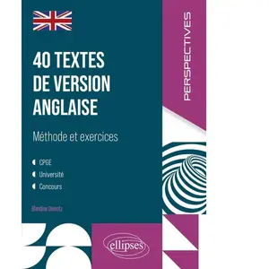 Ellipses 40 textes de version anglaise : méthode et exercices broché pas cher