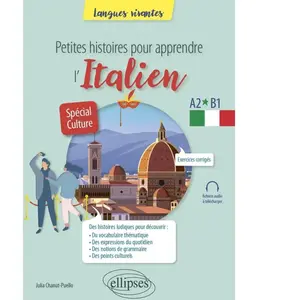 Petites histoires pour apprendre l'italien A2-B1   Spécial culture - Julia Chanut-Puello - Ellipses - broché - Méthode de langue broché
