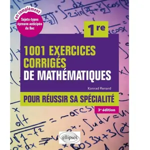 Ellipses 1001 exercices corrigés de Mathématiques - Première pas cher