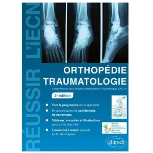 Ellipses Orthopédie Traumatologie - 2e édition (Réussir l'IECN) pas cher