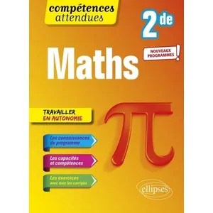Ellipses Mathématiques - Seconde - nouveaux programmes pas cher